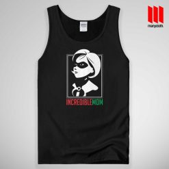 Incredible Mom Tank Top Unisex