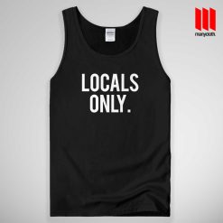 Locals Only Tank Top Unisex
