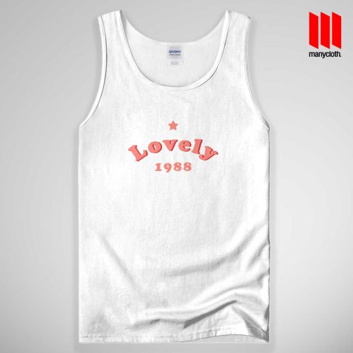 Lovely 1988 Quote Tank Top Unisex