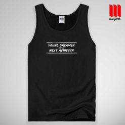 Young Dreamer Next Achiever Tank Top Unisex