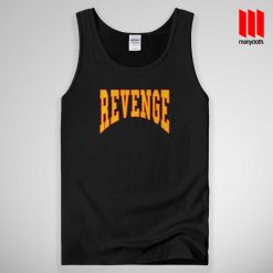 Revenge Drake Quote Tank Top Unisex