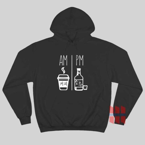Am Pm Drink Korea Daily Routine Hoodie