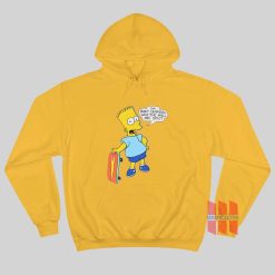 I'm Bart Simpson What The Hell Are You Hoodie