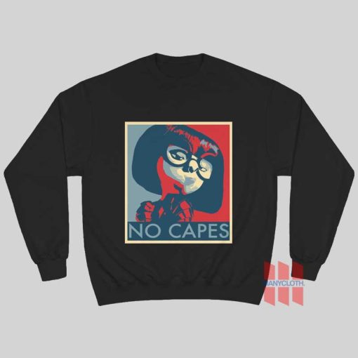 Incredibles Edna Mode No Capes Sweatshirt