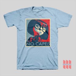 Incredibles Edna Mode No Capes T-shirt