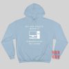 Not Now Sweety Mommy’s Cyberbullying The Mayor Hoodie
