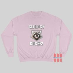 Raccoon Geology Rocks Sweatshirt