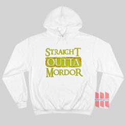 Straight Outta Mordor Lord of The Rings Hoodie