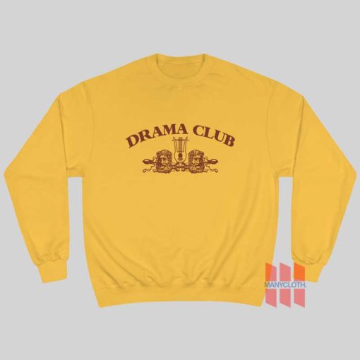 Drama Club Stranger Things Sweatshirt