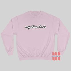 Negative Thots Sweatshirt