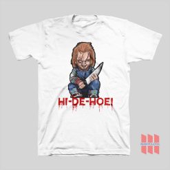 Chucky Hi De Ho T-shirt