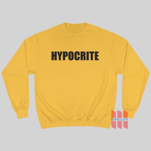 Hypocrite Sweatshirt