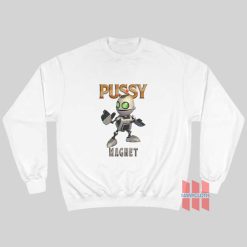Pussy Magnet Ratchet and Clank Sweatshirt