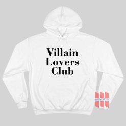 Villain Lovers Club Hoodie