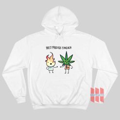 Best Friends Forever Fire and Weed Hoodie