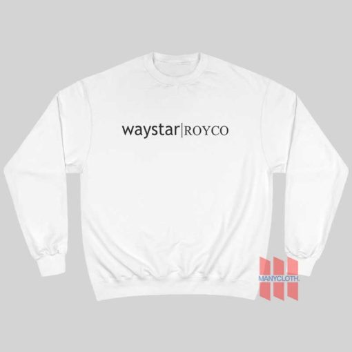 Waystar Royco Parody Sweatshirt