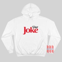 Diet Joke Coke Coca Cola Parody Hoodiew11 247x247 - HOMEPAGE