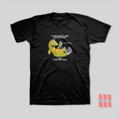 Alligator If You Don’t Like My Attitude Dial 1 800 Eat Shit T-Shirt